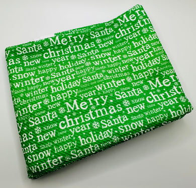 Pre-Order Green Christmas Quotes Bullet, DBP, Rib Knit, Cotton Lycra + other fabrics