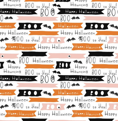 Made to Order Happy Haunting Boo to You Halloween Quotes Bullet, DBP, Rib Knit + other fabrics