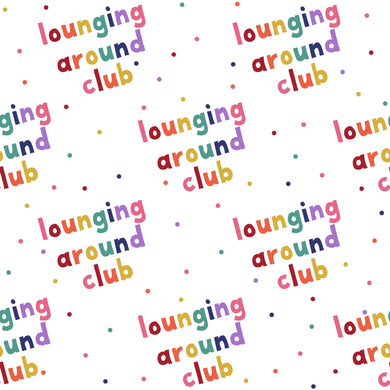 Pre-Order Lounging Around Club Title Shapes Bullet, DBP, Rib Knit, Cotton Lycra + other fabrics
