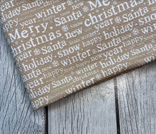 Load image into Gallery viewer, Pre-Order Bullet, DBP, Velvet and Rib Knit fabric Tan Christmas Sayings makes great bows, head wraps, bummies, and more.