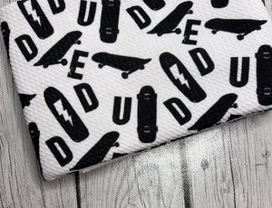 Pre-Order Black & White Dude Skateboard Boy Print Bullet, DBP, Rib Knit, Cotton Lycra + other fabrics