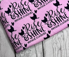 Load image into Gallery viewer, Ready to Ship Bullet fabric Rise &amp; Shine Mother Cluckers Animals Title makes great bows, head wraps, bummies, and more.