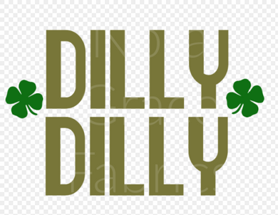 Sublimation-St. Patrick's Day Dilly Dilly Clovers T-shirts, Sweatshirts, Mugs and much more!!