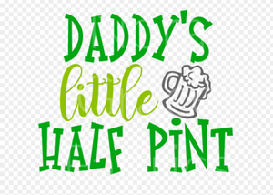 Sublimation-Daddy's Little Half Pint St. Patrick's Day T-shirts, Sweatshirts, Mugs and much more!!