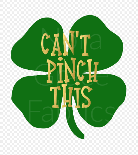 Sublimation-Can't Pinch This St. Patrick's Day T-shirts, Sweatshirts, Mugs and much more!!
