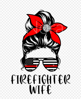 Sublimation-Firefighter Wife Career T-shirts, Sweatshirts, Mugs and much more!!