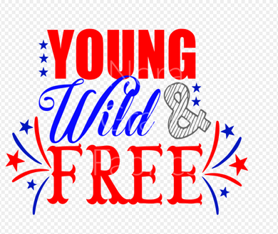 Sublimation-Fourth of July Young, Wild & Free T-shirts, Sweatshirts, Mugs and much more!!